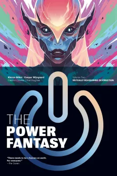 The Power Fantasy, Vol. 2