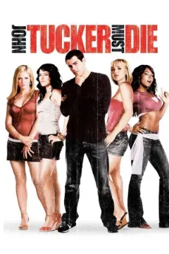 John Tucker Must die