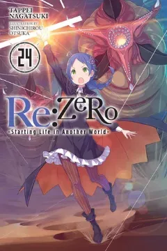 Re:Zero -Starting Life in Another World-, Volume 24