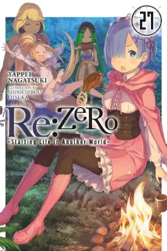 Re:Zero -Starting Life in Another World-, Volume 27