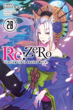 Re:Zero -Starting Life in Another World-, Volume 28