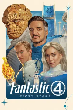 The Fantastic Four: First Steps